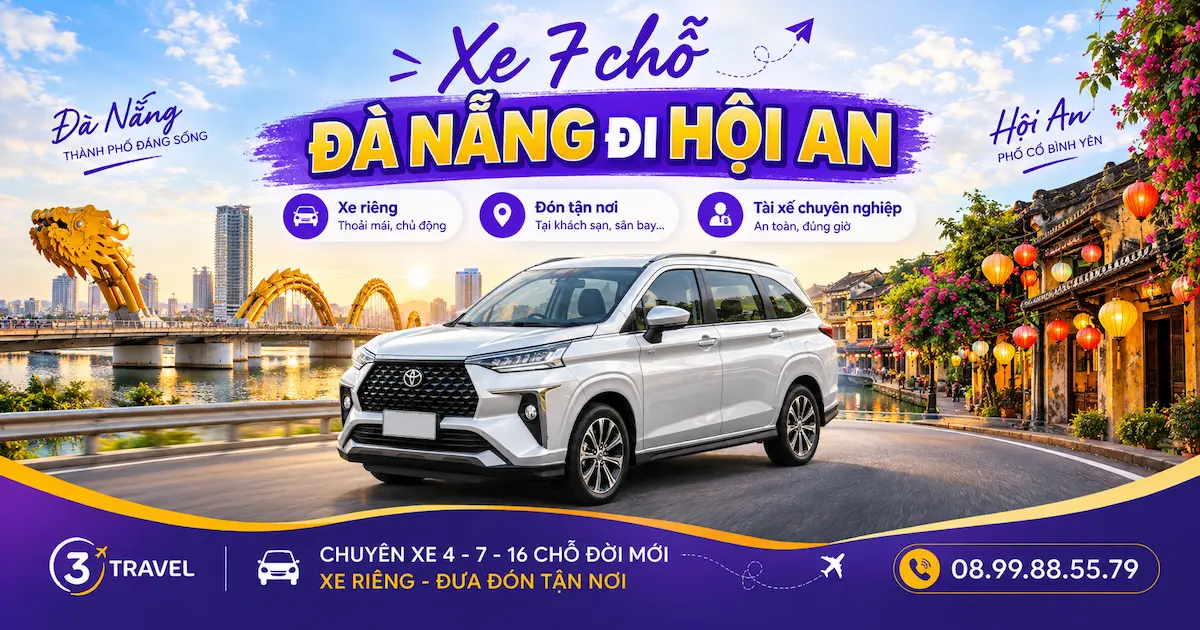 Thuê xe 7 chỗ Đà Nẵng đi Hội An – Giá 300.000đ/Chiều