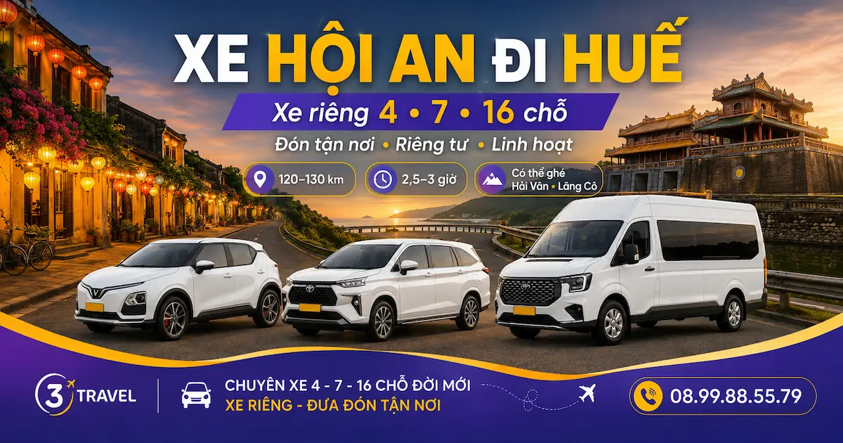 Xe Hội An Đi Huế – Xe Riêng 4, 7, 16 Chỗ