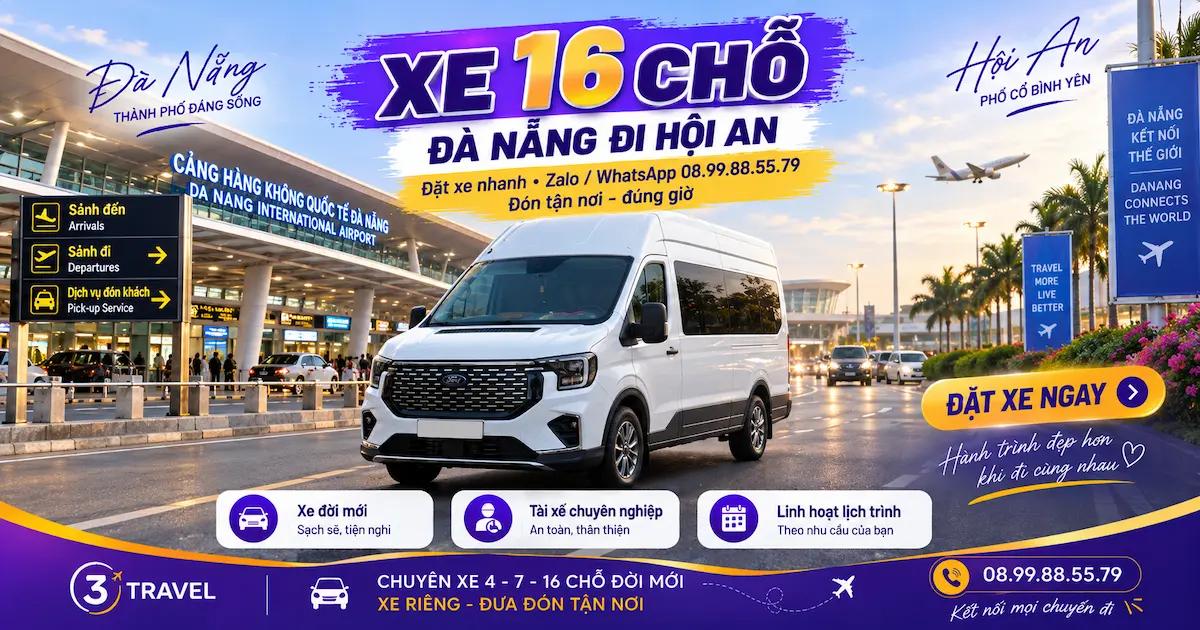 Đặt xe 16 chỗ Đà Nẵng đi Hội An