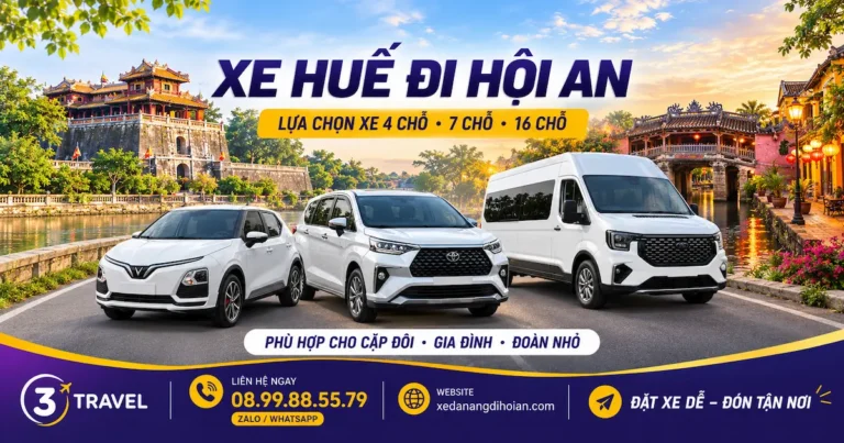 Xe Huế Đi Hội An – Xe riêng 4, 7, 16 chỗ có tài xế